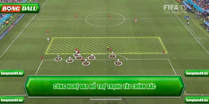 Công nghệ Var hỗ trợ trọng tài chính xác